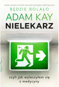 eBook Nielekarz, czyli jak wyleczy�em si� z medycyny mobi epub