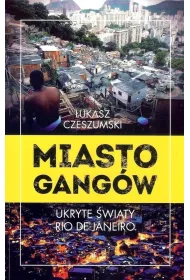 Miasto gang�w