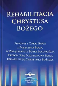 Rehabilitacja Chrystusa Bo�ego