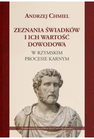 Zeznania �wiadk�w i ich warto�� dowodowa w...