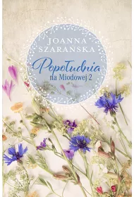 Popoudnia na Miodowej. Na Miodowej. Tom 2
