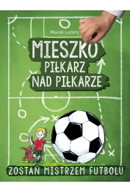 Mieszko pi�karz nad pi�karze. Zosta� mistrzem futbolu