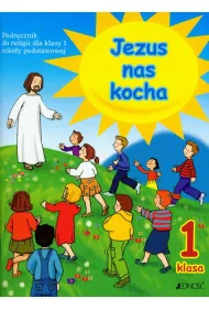 Religia Jezus nas kocha podrcznik dla klasy 1 szkoy podstawowej