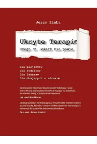 Ukryte terapie. Czego ci lekarz nie powie