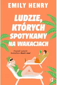 Ludzie ktrych spotykamy na wakacjach (pocket)