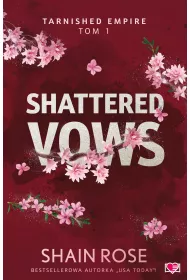 eBook Shattered Vows. Tarnished Empire. Tom 1 mobi epub