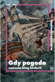 Gdy pogoda zmienia bieg historii