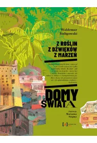 Z rolin, z dwikw, z marze. Domy wiata (pocket)