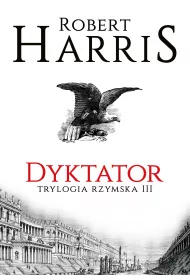 eBook Dyktator. Trylogia rzymska. Tom 3 mobi