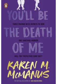 You'll Be the Death of Me