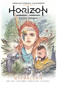Wyzwolenie. Horizon Zero Dawn. Tom 2