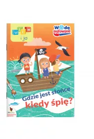Gdzie jest s�o�ce kiedy �pi�. Wod� malowane. Wiem i ja