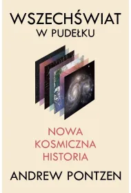 Wszech�wiat w pude�ku. Nowa kosmiczna historia