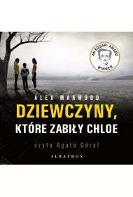 Audiobook Dziewczyny, kt�re zabi�y Chloe mp3