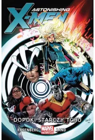 Marvel Now 2.0 Dopki starczy tchu. Astonishing X-Men. Tom 3