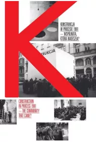 Konstrukcja w Procesie 1981 - wsp�lnota, kt�ra nadesz�a?