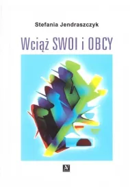 Wci�� swoi i obcy