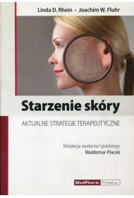 Starzenie skry. Aktualne strategie terapeutyczne
