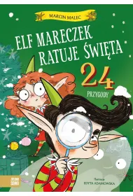 Elf Mareczek ratuje �wi�ta. 24 przygody