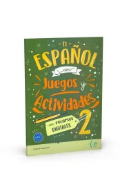 El espanol con Juegos y Actividades 2 con recursos digitales + audio online A2-B1