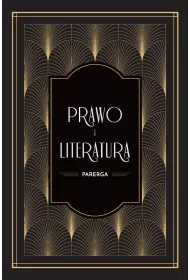 Prawo i literatura. Parerga