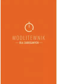 Modlitewnik dla zabieganych