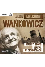 Audiobook Szpital w cichniczach strz�py epopei Tom 2 CD