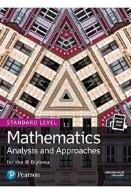 Mathematics. Analysis and Approaches. Standard Level