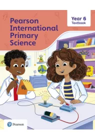 Pearson International Primary Science. Textbook. Year 6
