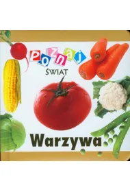 Poznaj �wiat. Warzywa