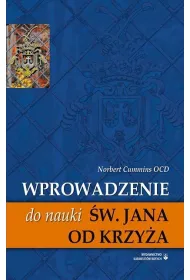 Wprowadzenie do nauki w. Jana od Krzya