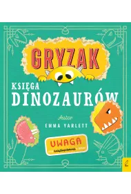 Ksi�ga dinozaur�w. Gryzak