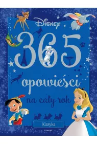 Klasyka Disneya. 365 opowie�ci na ca�y rok