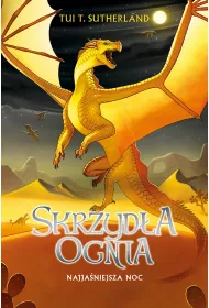 Najja�niejsza noc. Skrzyd�a ognia. Tom 5