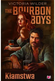 The Bourbon Boys. K�amstwa
