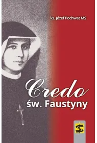 Credo �w. Faustyny