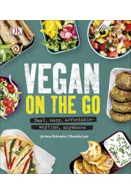 Vegan on the Go. Fast, Easy, Affordable. Anytime, Anywhere