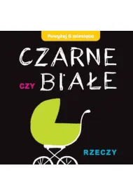 Czarne czy Bia�e - Rzeczy