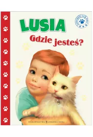 Lusia, gdzie jeste�?