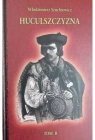 Huculszczyzna Tom 2