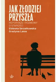 Jak zodziej przysza. Reportae i rozmowy...