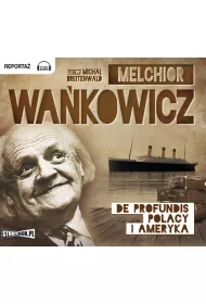 Audiobook De profundis. Polacy i Ameryka CD