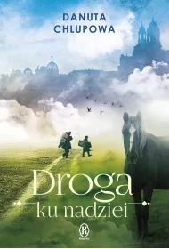 eBook Droga ku nadziei. Podr w niechciane. Tom 2 mobi epub