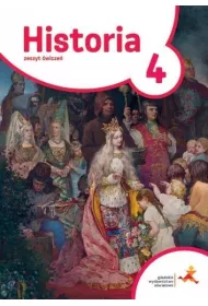 Podre w czasie 4. Historia. Zeszyt wicze. Szkoa postawowa