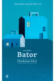 Piaskowa G�ra. Tom 1