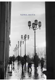 Nowa Huta. Ksi��ka do pisania