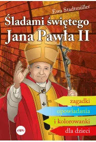 �ladami �wi�tego Jana Paw�a II