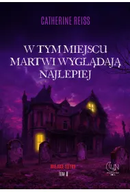W tym miejscu martwi wygl�daj� najlepiej