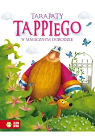 Tarapaty Tappiego w Magicznym Ogrodzie. Tappi. Tom 4