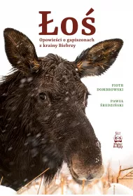 �o�. Opowie�ci o gapiszonach z krainy Biebrzy